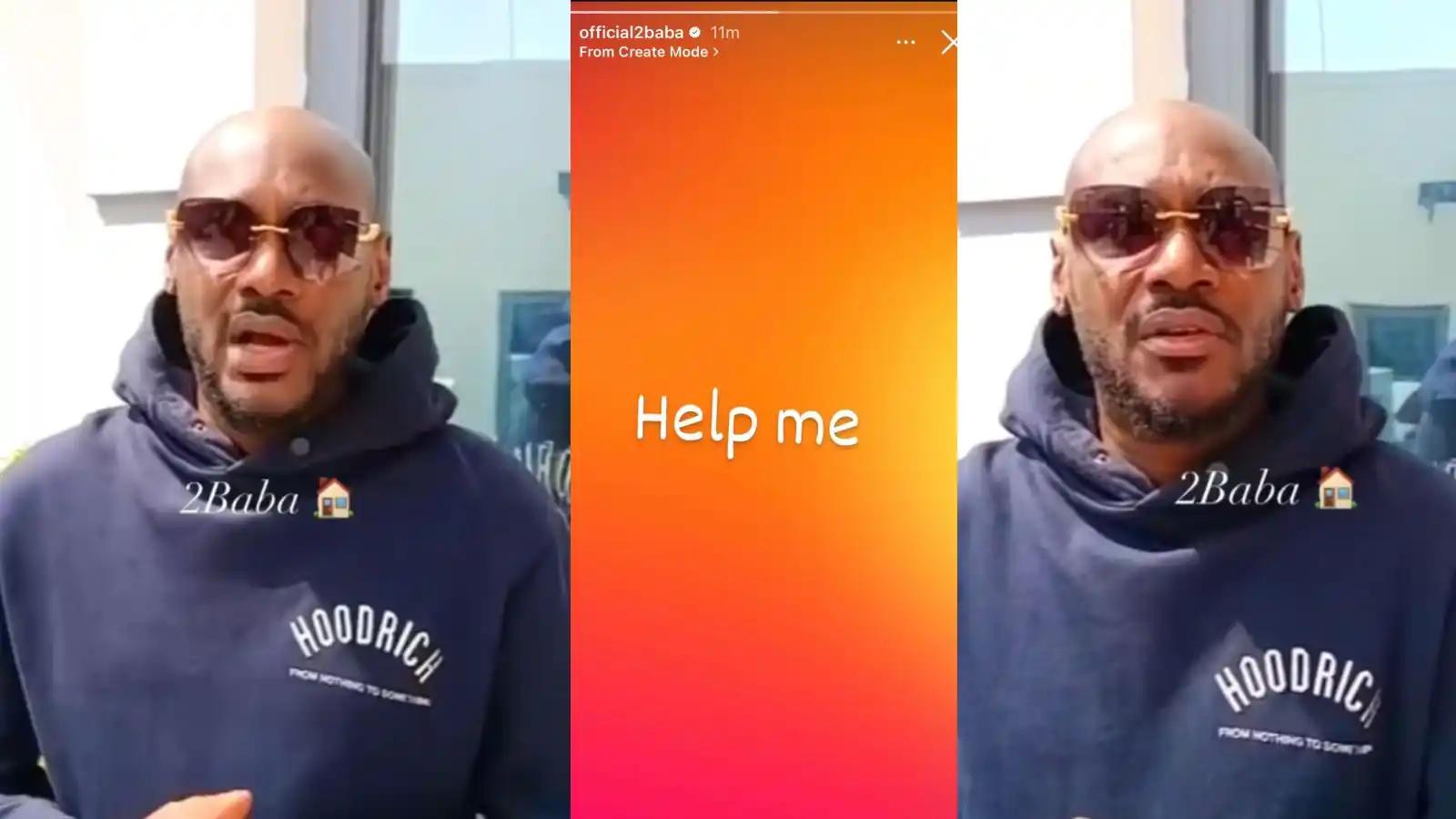 I didn't make that post, it's too dangerous for Natasha': 2baba breaks  silence after cryptic 'help me' message goes viral (Video) | Intel Region