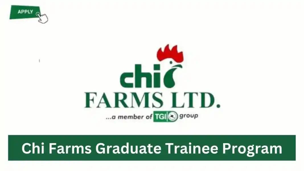 Fchi Program Chi Farms Graduate Trainee Program 2026 For Nigerians | Intel Region