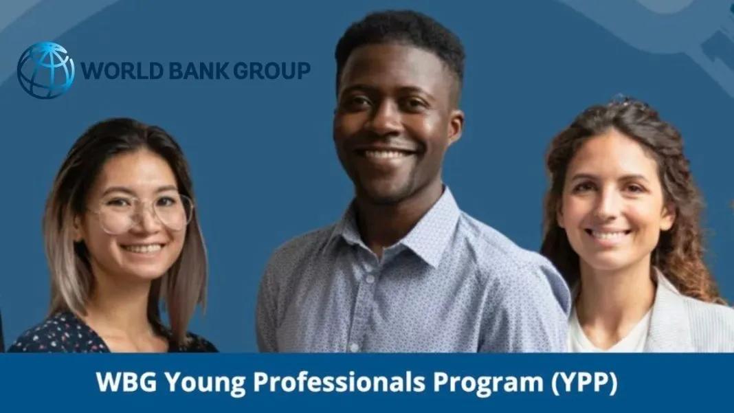 2026 World Bank Young Professionals Program YPP Intel Region 2026-world-bank-young-professionals-program-ypp-intel-region
