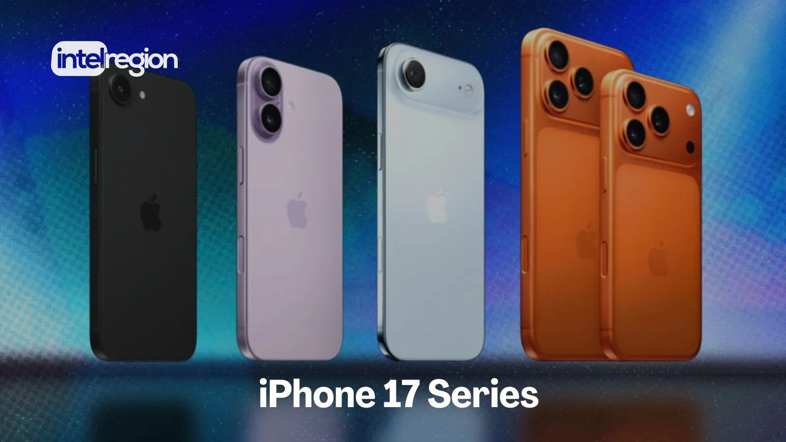 Iphone 17 Regioncode The iPhone 17 Series Is Here: 9 Must-Know Details Before You Buy ...